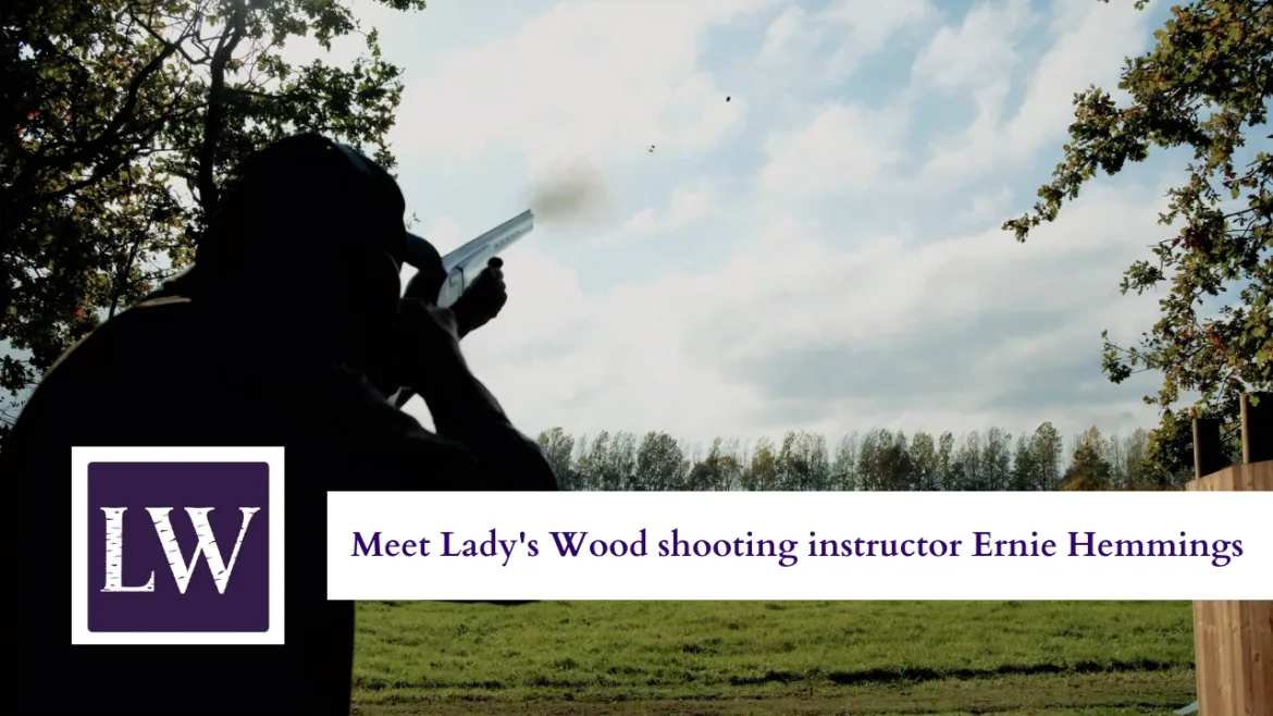 Meet Lady's Wood shooting instructor Ernie Hemmings